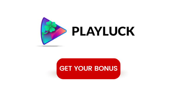 Playluck Casino get your bonus CTA