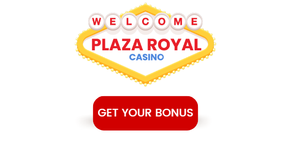 Plaza Royal Casino get your bonus CTA
