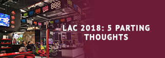 LAC 2018: 5 Parting Thoughts