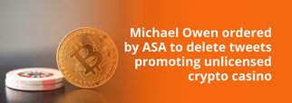 Michael Owen ordered by ASA to delete tweets promoting unlicensed crypto casino